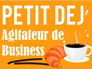 PDAE: Pt Dej « Agitateur de Business » Mardi 28/10 à l’APAVE Saint-Priest