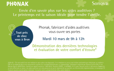 Matinée découverte des aides auditives : Phonak vous ouvre ses portes à Bron !