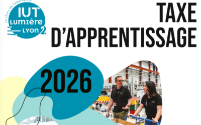 Taxe d’apprentissage 2026 : devenez partenaire de l’IUT Lumière + IUT Lumière Lyon 2